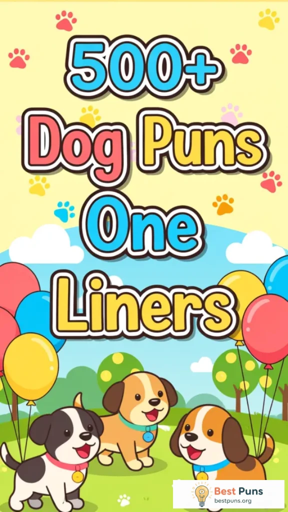 Dog Puns One Liners