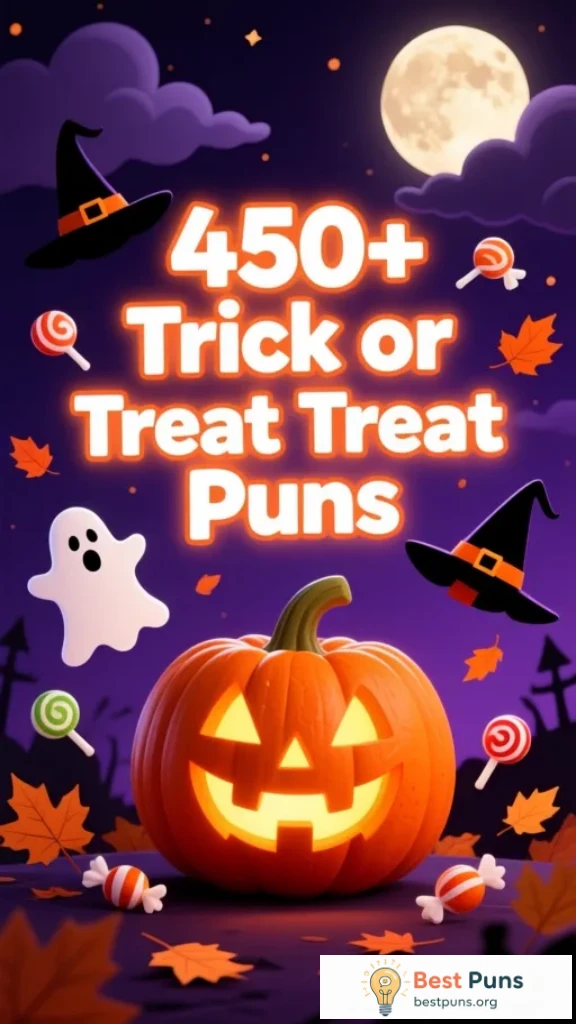 Trick or Treat Puns