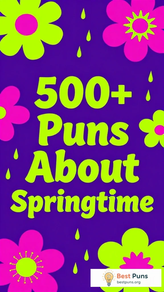 Puns About Springtime