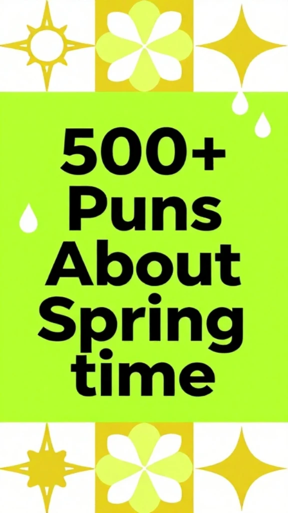 Puns About Springtime